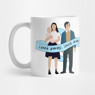 Look Away, Look Away Mug